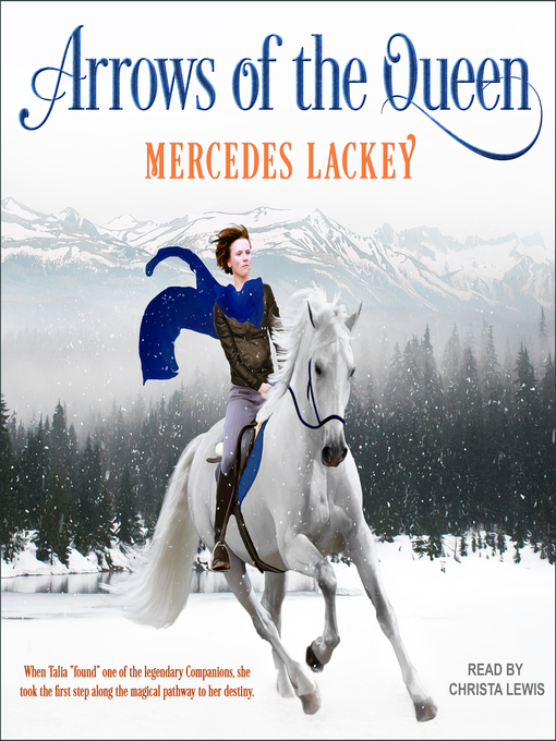 Title details for Arrows of the Queen by Mercedes Lackey - Wait list